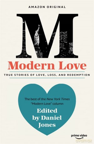 Modern Love: Now an Amazon Prime series - Daniel Jones [KSIĄŻKA]