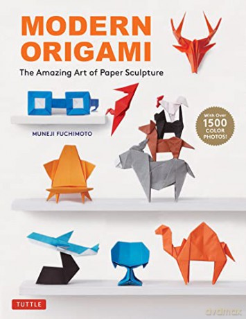 Modern Origami: The Amazing Art of Paper Sculpture (34 Original Projects) - Muneji Fuchimoto [KSIĄŻKA]