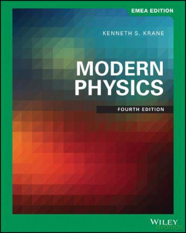 Modern Physics - Kenneth S. Krane [KSIĄŻKA]
