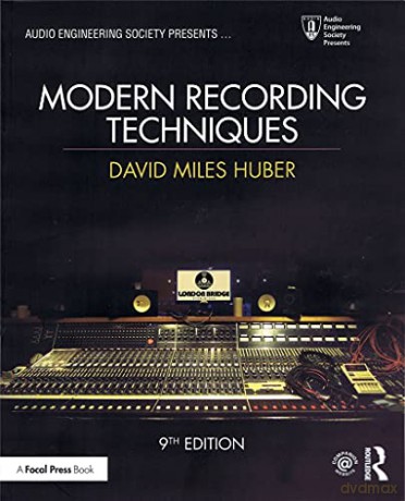 Modern Recording Techniques (Audio Engineering Society Presents) - David Miles Huber [KSIĄŻKA]