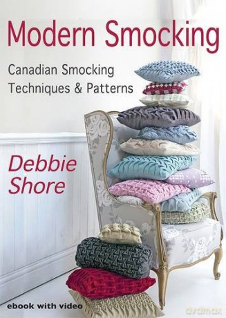 Modern Smocking: Canadian Smocking Techniques and Patterns: Part 1 - Debbie Shore [KSIĄŻKA]