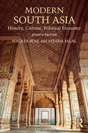 Modern South Asia: History, Culture, Political Economy - Sugata Bose [KSIĄŻKA]