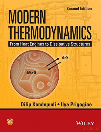 Modern Thermodynamics: From Heat Engines to Dissipative Structures, 2nd Edition (Coursesmart) - Kondepudi [KSIĄŻKA]