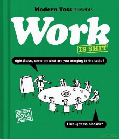 Modern Toss: Work is Shit - Jon Link [KOMIKS]