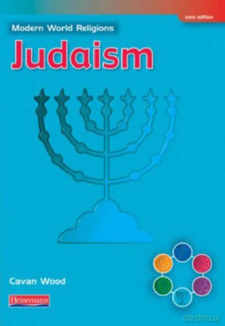 Modern World Religions: Judaism Pupil Book Core - Cavan Wood [KSIĄŻKA]
