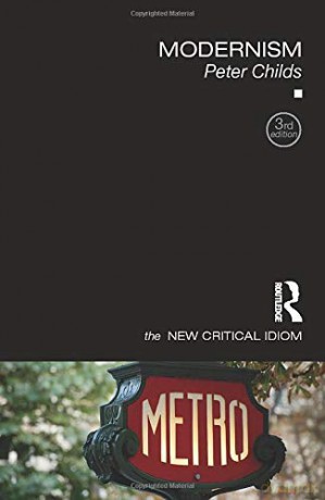 Modernism (The New Critical Idiom) - Peter Childs [KSIĄŻKA]