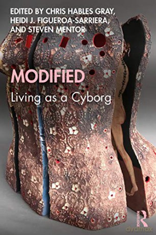 Modified: Living as a Cyborg - Chris Hables Gray [KSIĄŻKA]