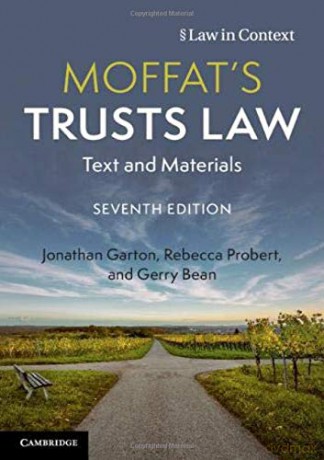 Moffat's Trusts Law: Text and Materials (Law in Context) - Jonathan Garton [KSIĄŻKA]