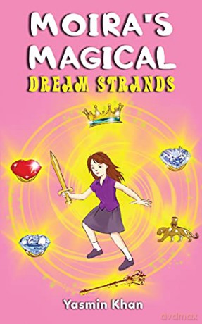 Moira's Magical Dream Strands - Yasmin Khan [KSIĄŻKA]