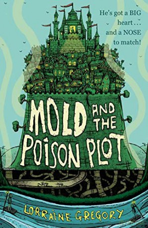 Mold and the Poison Plot - Lorraine Gregory [KSIĄŻKA]