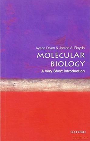 Molecular Biology: A Very Short Introduction (Very Short Introductions) - Aysha Divan [KSIĄŻKA]