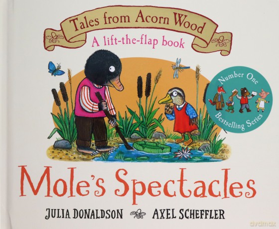 Mole's Spectacles (Tales From Acorn Wood, 7) - Julia Donaldson [KSIĄŻKA]