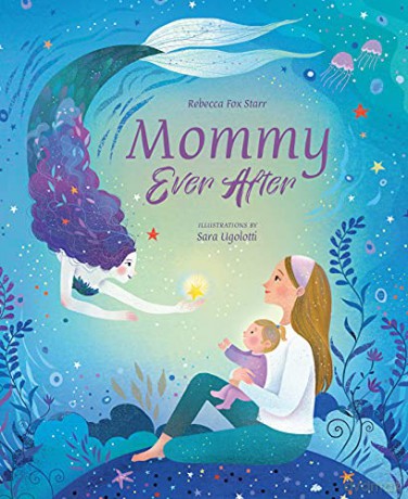 Mommy Ever After - Rebecca Fox Starr [KSIĄŻKA]