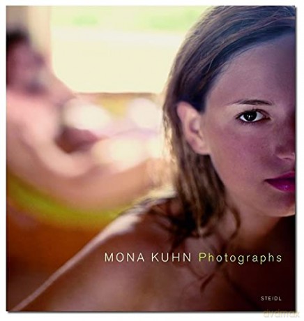 Mona Kuhn: Photographs - Mona Kuhn [KSIĄŻKA]