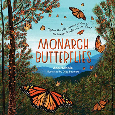 Monarch Butterflies: Explore the Life Journey of One of the Winged Wonders of the World - Hobbie [KSIĄŻKA]