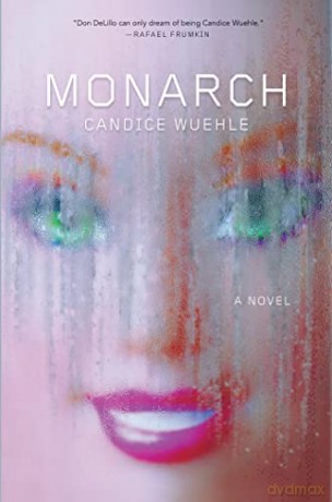 Monarch: A Novel - Wuehle [KSIĄŻKA]