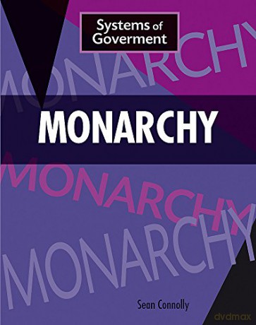 Monarchy (Systems of Government) - Sean Connolly [KSIĄŻKA]