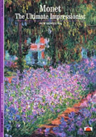 Monet: The Ultimate Impressionist (New Horizons) - Anthony Roberts [KSIĄŻKA]