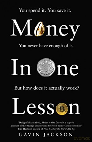 Money in One Lesson: How it Works and Why - Gavin Jackson [KSIĄŻKA]