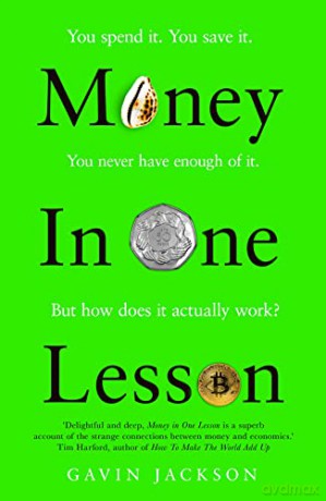 Money in One Lesson: How it Works and Why - Gavin Jackson [KSIĄŻKA]