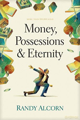 Money, Possessions, and Eternity - Randy Alcorn [KSIĄŻKA]