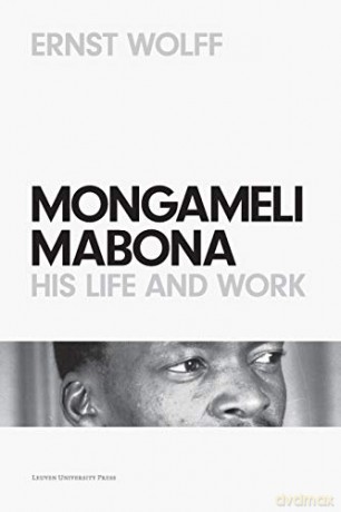 Mongameli Mabona: His Life and Work - Ernst Wolff [KSIĄŻKA]