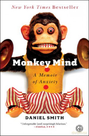 Monkey Mind: A Memoir of Anxiety - Daniel Smith [KSIĄŻKA]