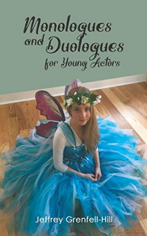Monologues and Duologues for Young Actors - Jeffrey Grenfell-Hill [KSIĄŻKA]