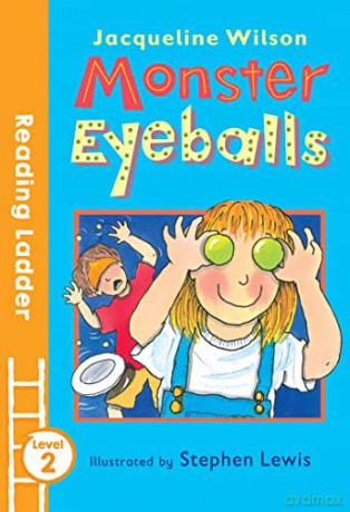 Monster Eyeballs (Reading Ladder Level 2) - Jacqueline Wilson [KSIĄŻKA]