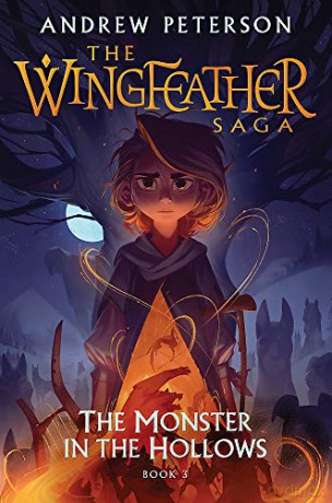 Monster in the Hollows: (Wingfeather Series 3) - Andrew Peterson [KSIĄŻKA]
