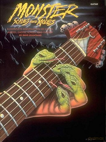 Monster Scales and Modes: By Dave Celentano - Dave Celentano [KSIĄŻKA]