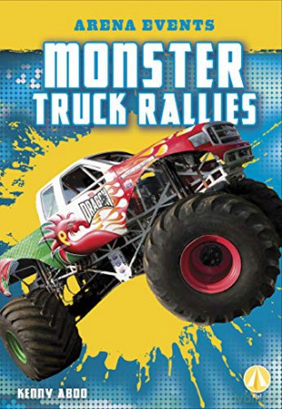Monster Truck Rallies (Arena Events) - Kenny Abdo [KSIĄŻKA]