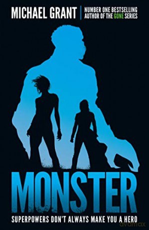 Monster: The GONE series may be over, but it's not the end of the story (The Monster Series) - Michael Grant [KSIĄŻKA]