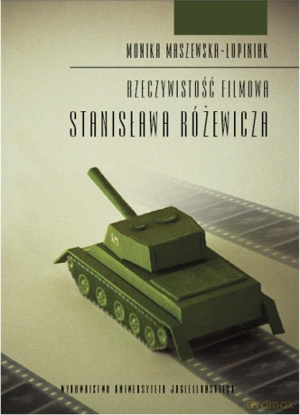 Rzeczywistość filmowa Stanisława Różewicza [KSIĄŻKA]