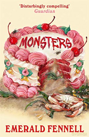 Monsters: From the director of Promising Young Woman and screenwriter of Killing Eve S2 - Emerald Fennell [KSIĄŻKA]