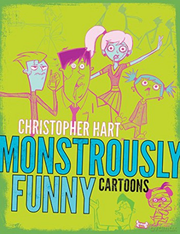 Monstrously Funny Cartoons (Christopher Hart's Cartooning) - Christopher Hart [KSIĄŻKA]