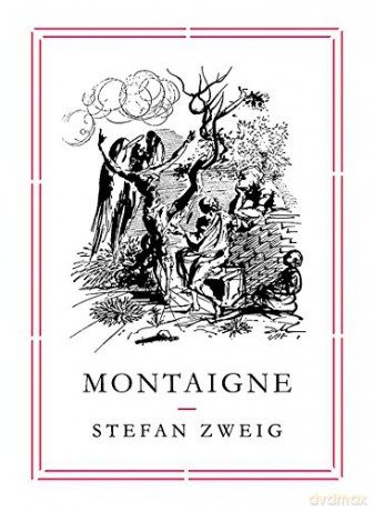 Montaigne (Pushkin Collection) - Stefan Zweig [KSIĄŻKA]