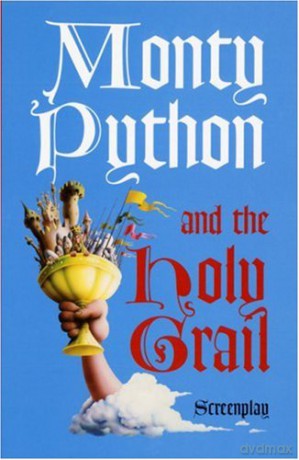 Monty Python and the Holy Grail: Screenplay - Graham Chapman [KSIĄŻKA]