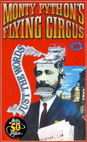 Monty Python's Flying Circus Just the Words Volume One: Episodes One to Twenty-Three - Monty Python [KSIĄŻKA]