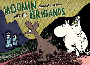Moomin and the Brigand - Tove Jansson [KOMIKS]