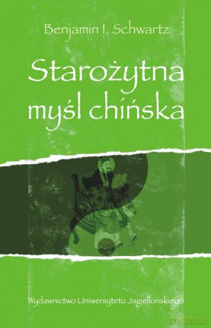 Starożytna myśl chińska [KSIĄŻKA]