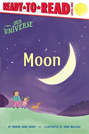 Moon: Ready-To-Read Level 1 (Our Universe) - Marion Dane Bauer [KSIĄŻKA]