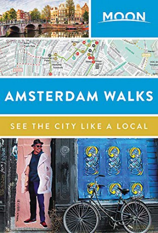 Moon Amsterdam Walks (Second Edition) (Travel Guide) - Moon Travel Guides [KSIĄŻKA]