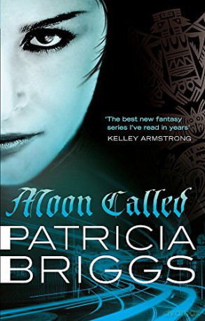 Moon Called: Mercy Thompson: Book 1 - Patricia Briggs [KSIĄŻKA]
