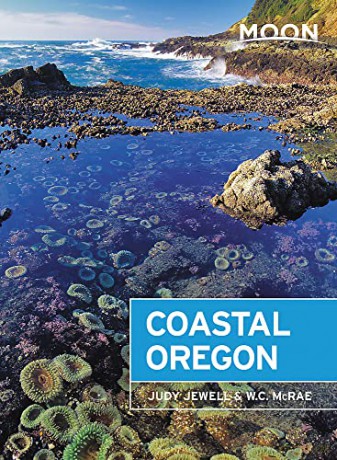 Moon Coastal Oregon (Eighth Edition) (Travel Guide) - Judy Jewell [KSIĄŻKA]