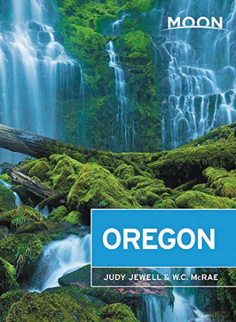 Moon Oregon (Thirteenth Edition) (Travel Guide) - Judy Jewell [KSIĄŻKA]