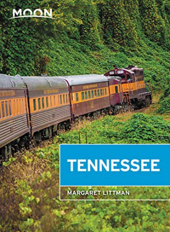Moon Tennessee (Eighth Edition) (Travel Guide) - Margaret Littman [KSIĄŻKA]