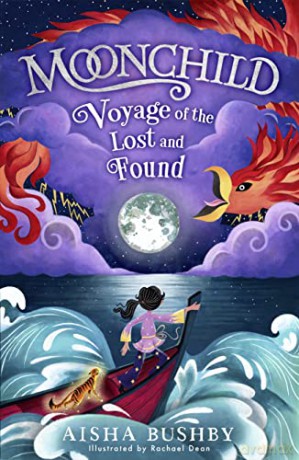 Moonchild: Voyage of the Lost and Found: Book 1 (The Moonchild series) - Aisha Bushby [KSIĄŻKA]