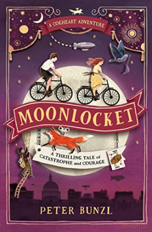 Moonlocket (The Cogheart Adventures #2): 1 - Peter Bunzl [KSIĄŻKA]