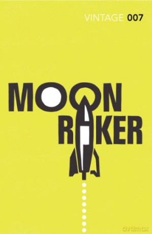 Moonraker: Read the third gripping unforgettable James Bond novel (James Bond 007, 3) - Ian Fleming [KSIĄŻKA]